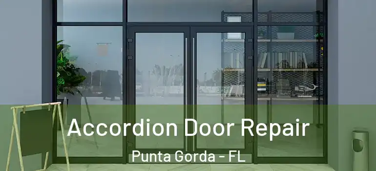  Accordion Door Repair Punta Gorda - FL