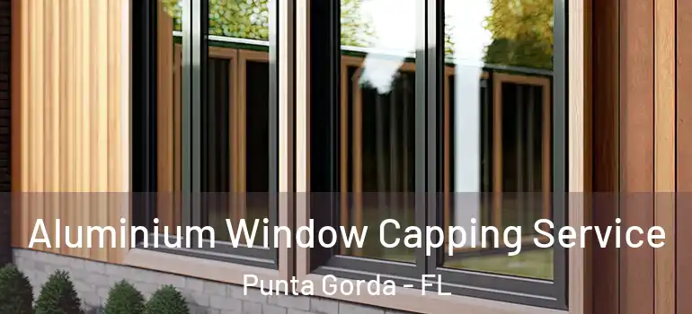  Aluminium Window Capping Service Punta Gorda - FL