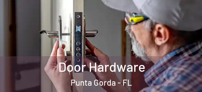  Door Hardware Punta Gorda - FL