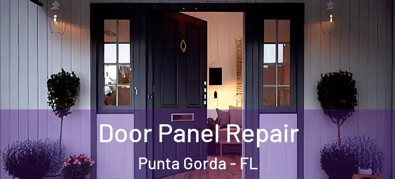  Door Panel Repair Punta Gorda - FL