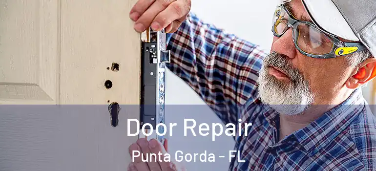  Door Repair Punta Gorda - FL