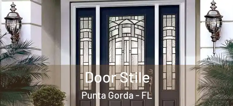  Door Stile Punta Gorda - FL