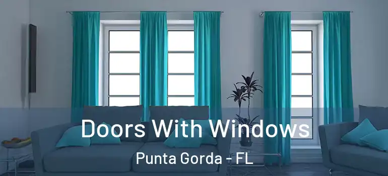  Doors With Windows Punta Gorda - FL
