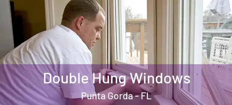  Double Hung Windows Punta Gorda - FL