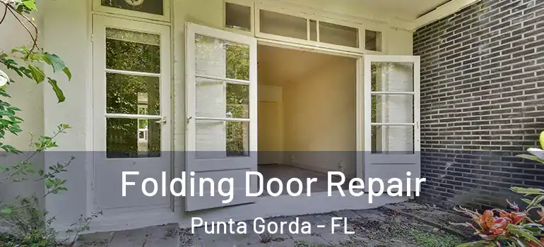  Folding Door Repair Punta Gorda - FL