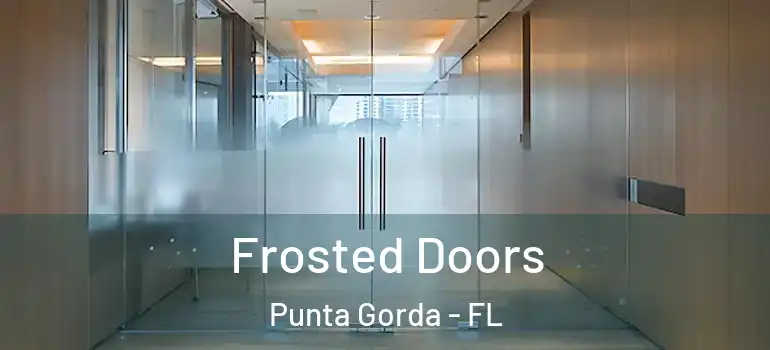  Frosted Doors Punta Gorda - FL