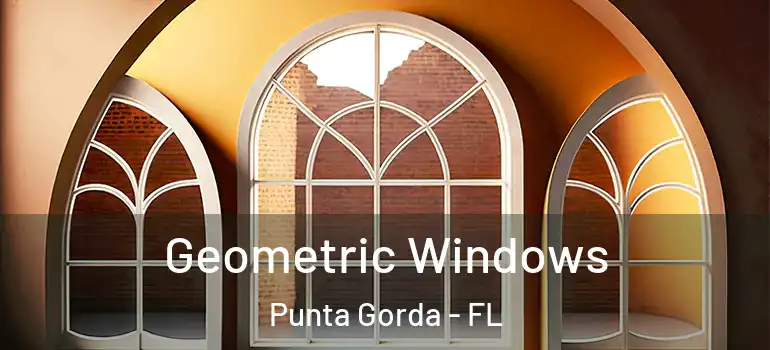  Geometric Windows Punta Gorda - FL
