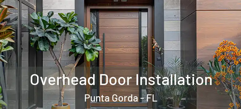  Overhead Door Installation Punta Gorda - FL