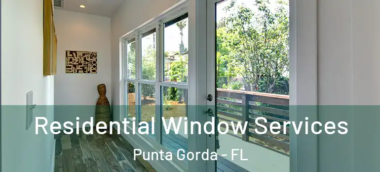  Residential Window Services Punta Gorda - FL