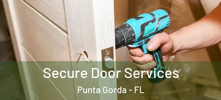  Secure Door Services Punta Gorda - FL