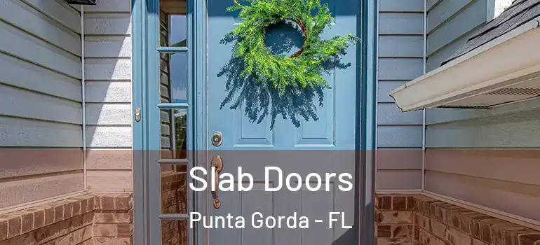  Slab Doors Punta Gorda - FL