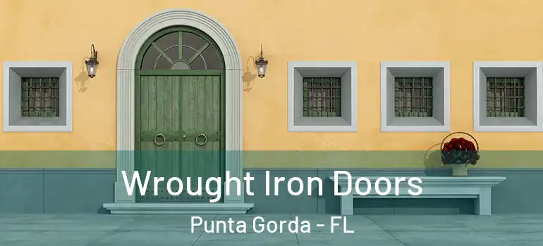 Wrought Iron Doors Punta Gorda - FL
